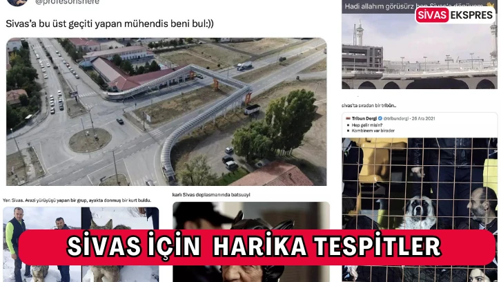 Sivas İçin Harika Tespitler