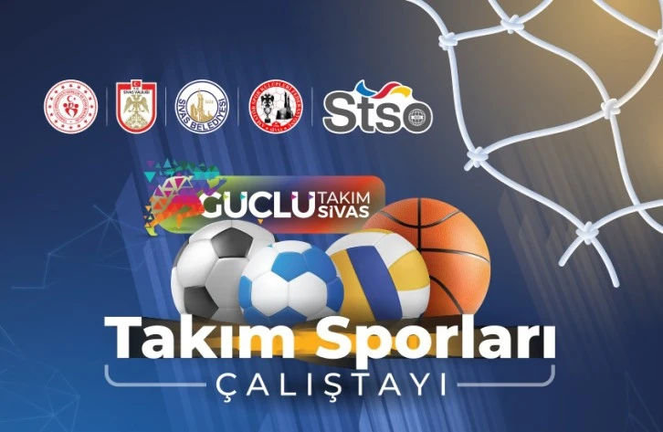 Sivas'ta Spor Çalıştayı Yapılacak