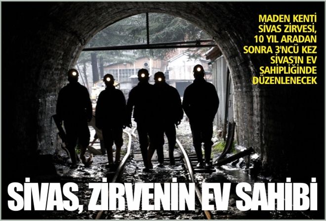 SİVAS, ZİRVENİN EV SAHİBİ