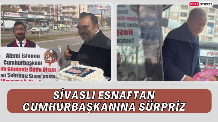 Sivaslı Esnaftan Cumhurbaşkanına Sürpriz