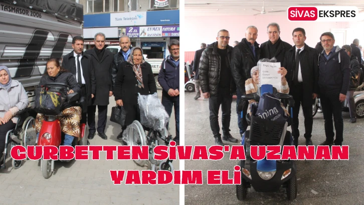 Gurbetten Sivas'a Uzanan Yardım Eli   