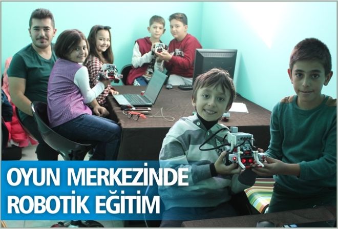 OYUN MERKEZİNDE ROBOTİK EĞİTİM