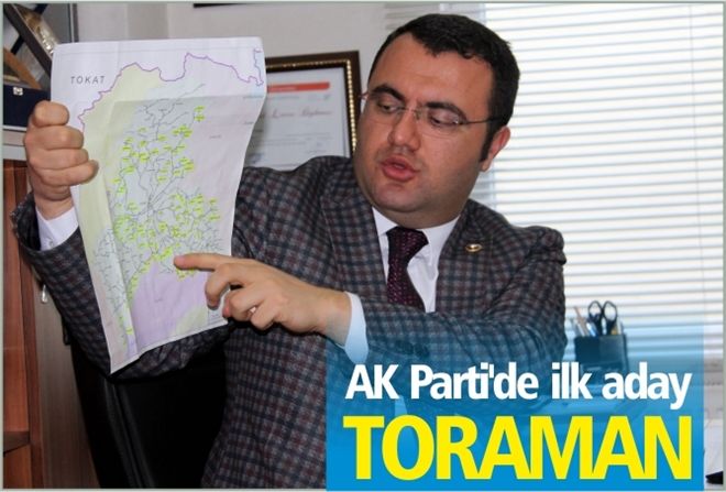 Ak Parti´de  İlk aday TORAMAN