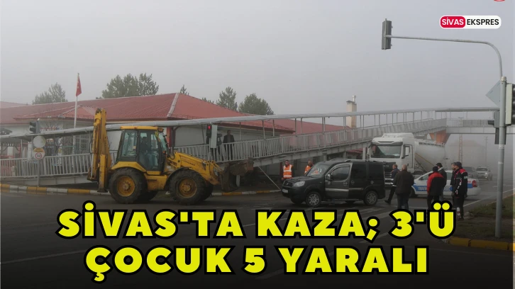 Sivas'ta Kaza; 3'ü Çocuk 5 Yaralı