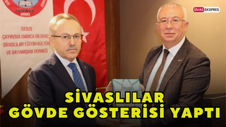 Sivaslılar Gövde Gösterisi Yaptı