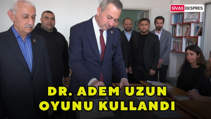 Dr. Adem Uzun Oyunu Kullandı