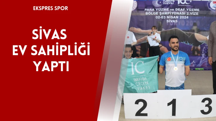 Sivas Ev Sahipliği Yaptı
