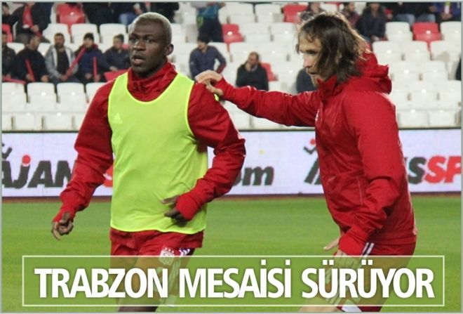 TRABZON MESAİSİ SÜRÜYOR