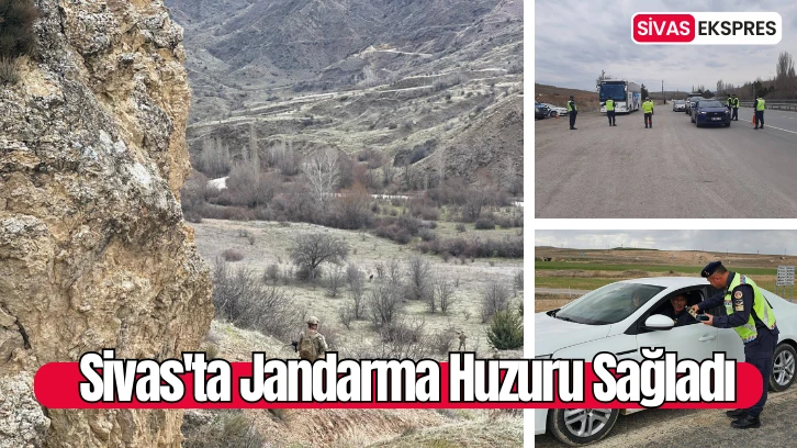 Sivas'ta Jandarma Huzuru Sağladı