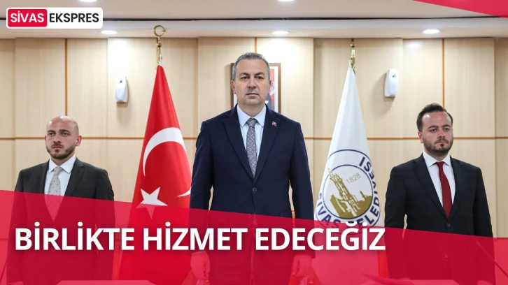 Birlikte Hizmet Edeceğiz