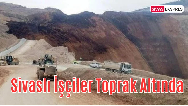Sivaslı İşçiler Toprak Altında