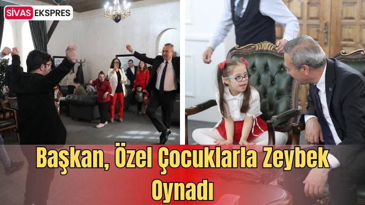 Başkan, Özel Çocuklarla Zeybek Oynadı