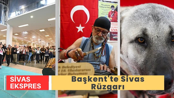 Başkent'te Sivas Rüzgarı