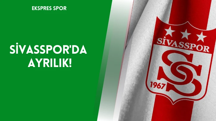 Sivasspor'da Kaleci Ayrılığı!