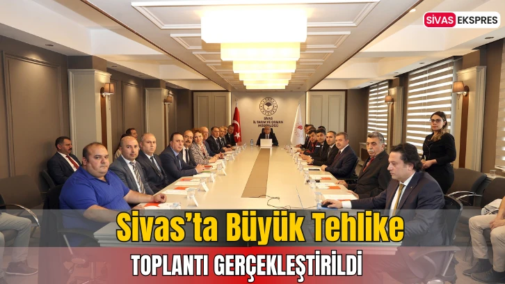 Sivas’ta Büyük Tehlike, Tasarrufa İhtiyaç Var