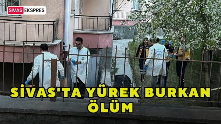 Sivas'ta Yürek Burkan Ölüm