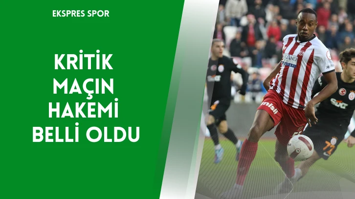 Kritik Maçın Kakemi Belli Oldu