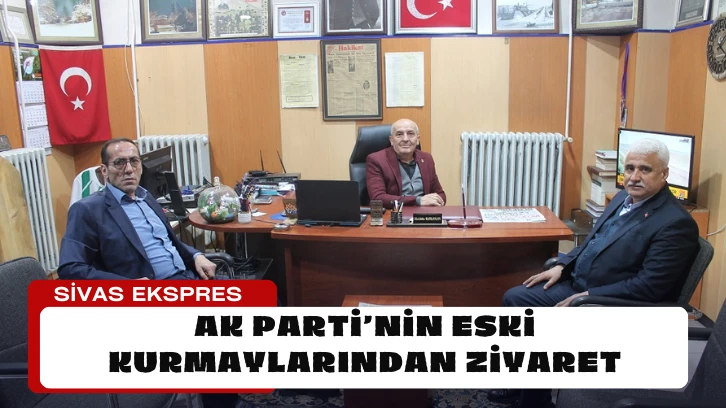 AK Parti’nin Eski Kurmaylarından Ziyaret