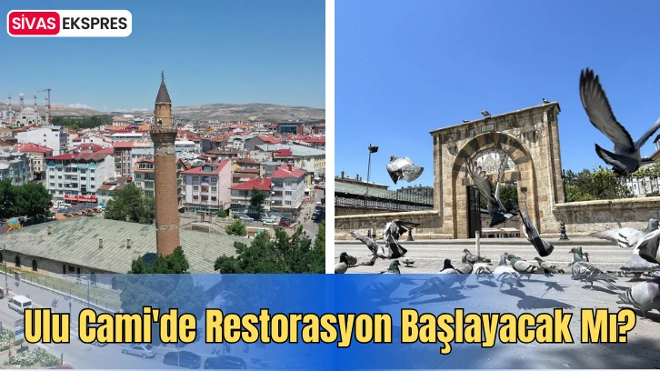 Ulu Cami'de Restorasyon Başlayacak Mı?