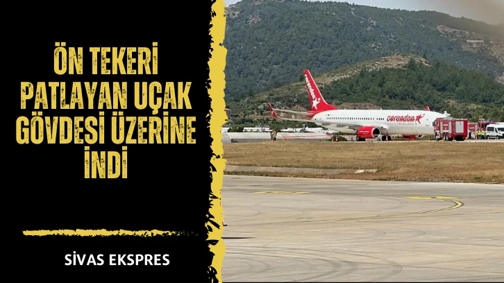 Ön Tekeri Patlayan Uçak Gövdesi Üzerine İndi