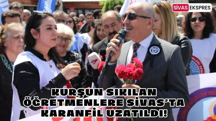 Kurşun Sıkılan Öğretmenlere Sivas’ta Karanfil Uzatıldı!