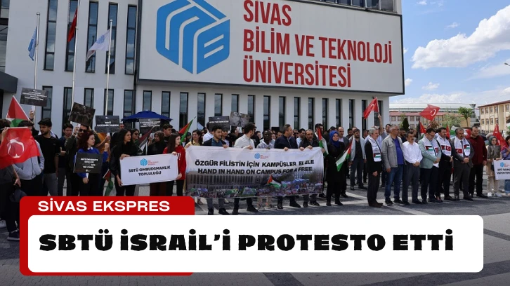 SBTÜ İsrail’i Protesto Etti   