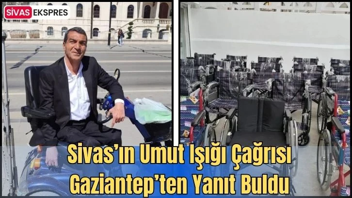 Sivas’ın Umut Işığı Çağrısı Gaziantep’ten Yanıt Buldu