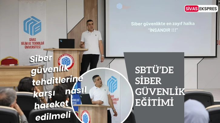 SBTÜ’de Siber Güvenlik Eğitimi