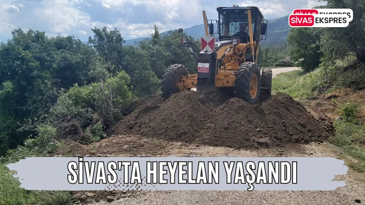 Sivas'ta Heyelan Yaşandı