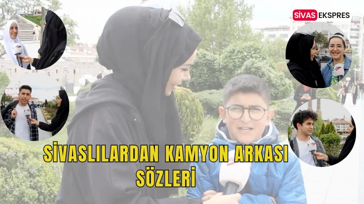 Sivaslılardan Kamyon Arkası Sözleri