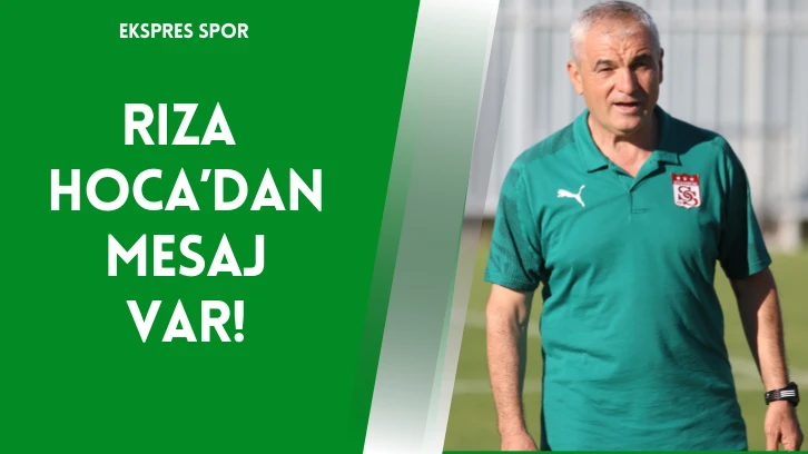 Rıza Hoca’dan Mesaj Var!