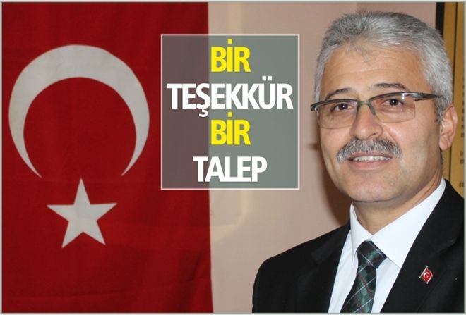 BİR TEŞEKKÜR BİR TALEP