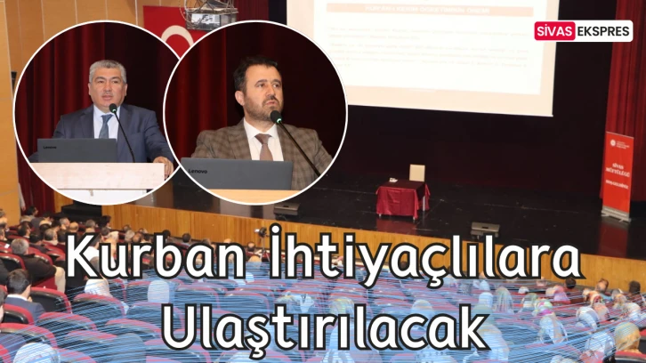 Kurban İhtiyaçlılara Ulaştırılacak