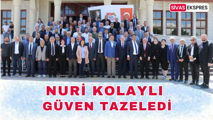 Nuri Kolaylı Güven Tazeledi