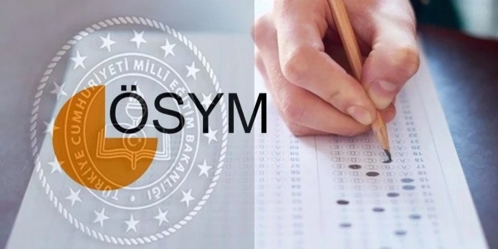 ÖSYM Son Dakika!