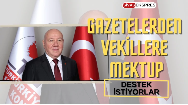 Gazetelerden Vekillere Mektup