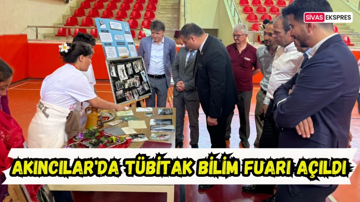 Akıncılar'da TÜBİTAK Bilim Fuarı Açıldı