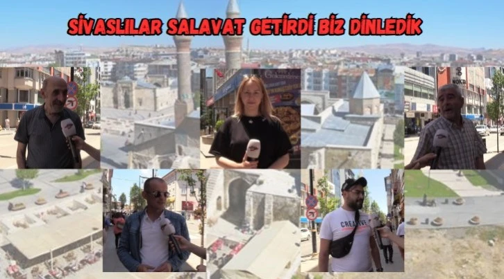 Sivaslılar Salavat Getirdi Biz Dinledik