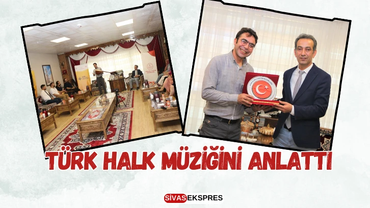 Türk Halk Müziğini Anlattı