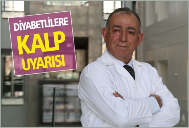 DİYABETLİLERE KALP UYARISI