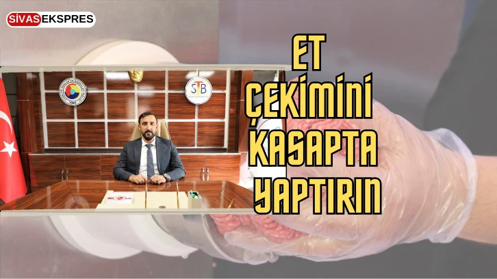 Et Çekimini Kasapta Yaptırın