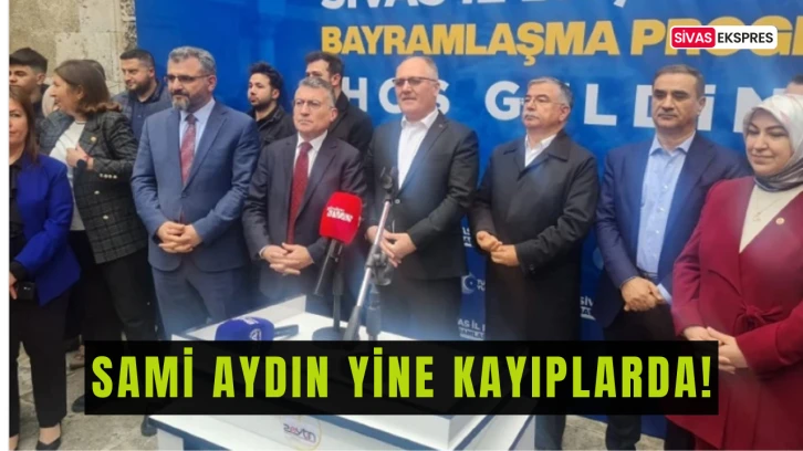 Sami Aydın Yine Kayıplarda!