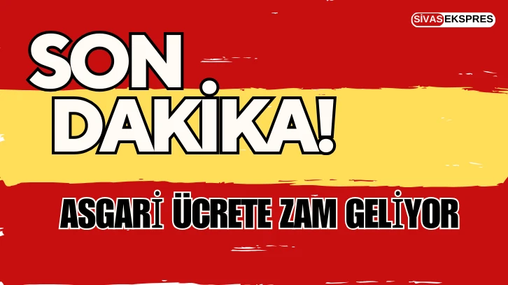 Bomba İddia: Asgari Ücrete Zam Geliyor
