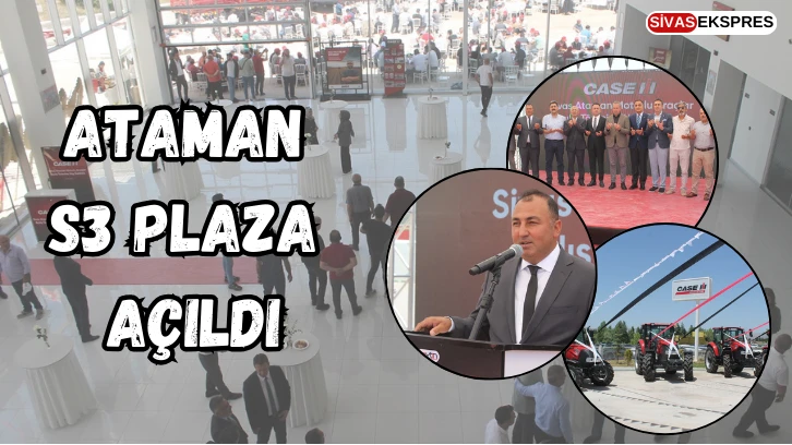 Ataman S3 Plaza Açıldı