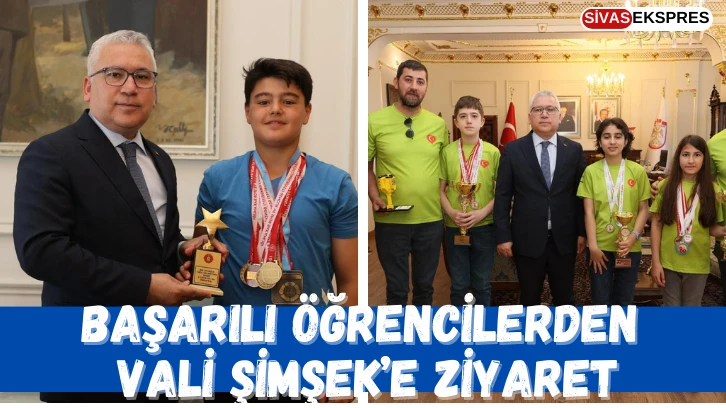 Başarılı Öğrencilerden Vali Şimşek’e Ziyaret