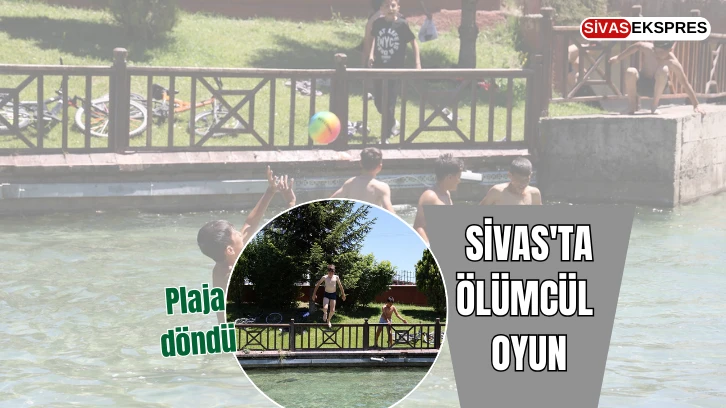 Sivas'ta Ölümcül Oyun