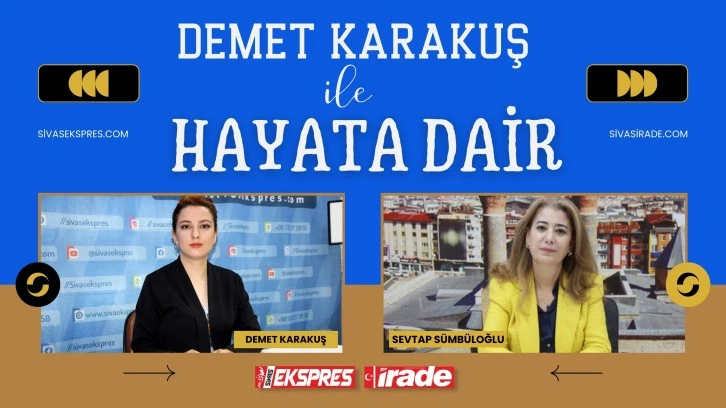 Demet Karakuş İle Hayata Dair | Sevtap Sümbüloğlu Açıkladı • Toplum • Şiddet • Cinayet...