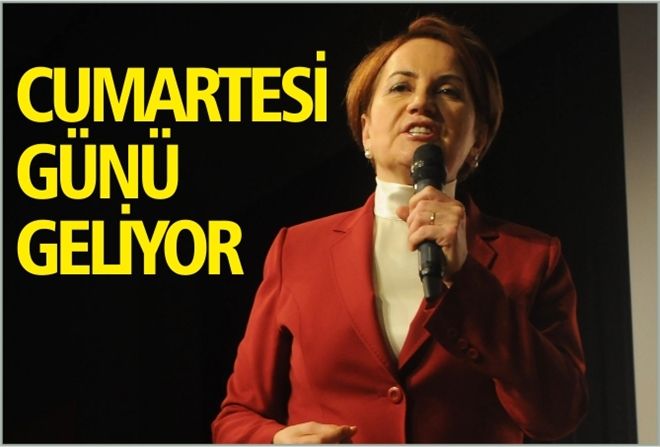 CUMARTESİ GÜNÜ GELİYOR