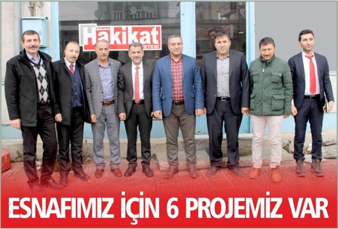 ESNAFIMIZ İÇİN 6 PROJEMİZ VAR