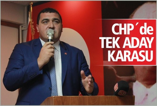 CHP´de tek aday KARASU